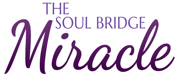 The SoulBridge Miracle